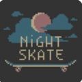 Night Skate