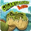 Gigantosaurus Dino World